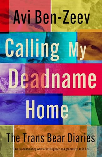 Calling My Deadname Home: The Trans Bear Diaries von Muswell Press