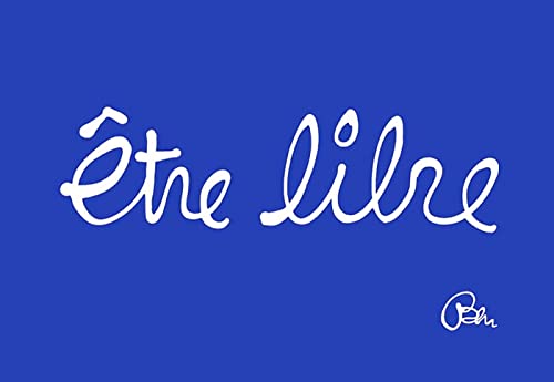 Ben. Être libre Ben. Être libre