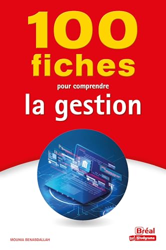 100 fiches pour comprendre la gestion von BREAL