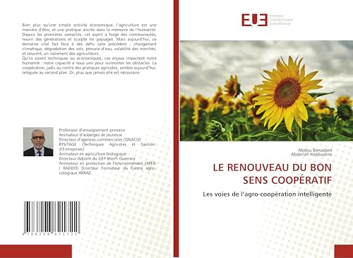 LE RENOUVEAU DU BON SENS COOPÉRATIF: Les voies de l'agro-coopération intelligente von Éditions universitaires européennes