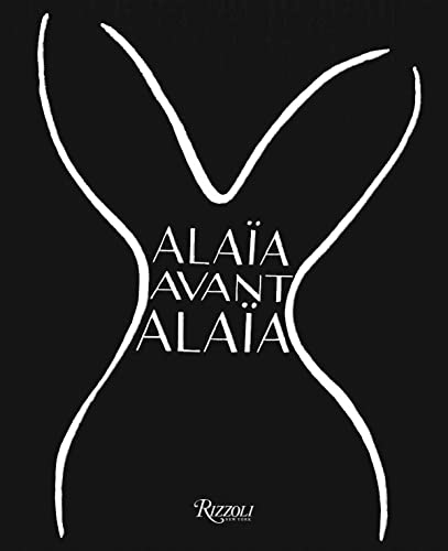 Alaïa avant Alaïa von RIZZOLI FR