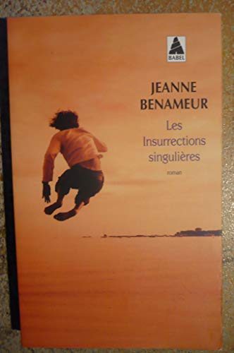 Les insurrections singulières: Roman von Actes Sud