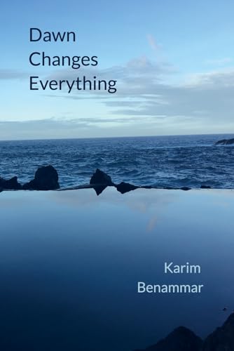 Dawn Changes Everything