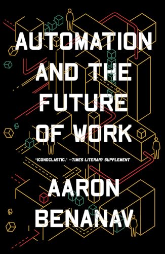 Automation and the Future of Work von Verso Books