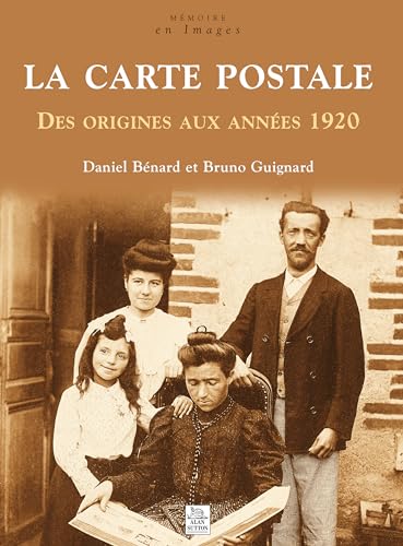 Carte postale (La) - Des origines aux années 1920 von SUTTON