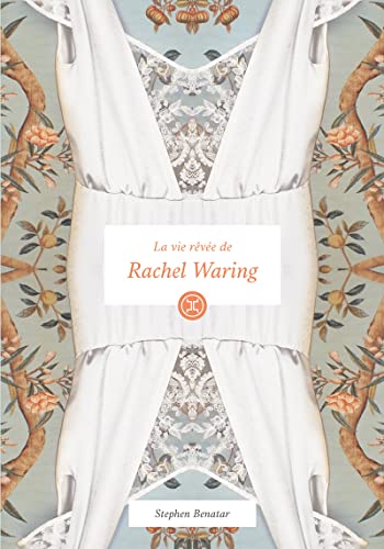 La Vie rêvée de Rachel Waring von LE TRIPODE