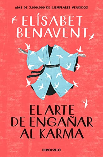 El arte de engañar al karma (Best Seller) von Debolsillo