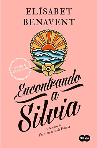 Encontrando a Silvia: De la autora de En los zapatos de Valeria (SUMA, Band 2)
