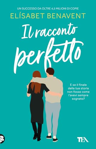 Il racconto perfetto (SuperTEA) von TEA