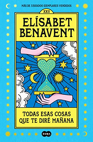 Todas esas cosas que te diré mañana (SUMA)