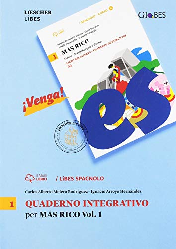 Más rico. Método de español para italianos. LiBES Quaderno integrativo (Vol. 1) von Loescher