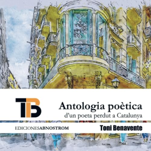 Antologia Poètica d'un poeta perdut a Catalunya: DE von Ediciones Abnostrom