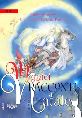 Magici racconti di Natale: (Collana Lifebooks - PubMe) von PubMe