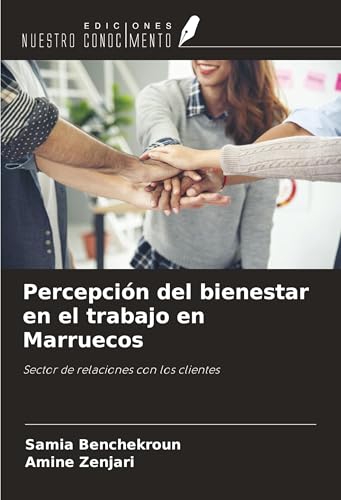 Percepción del bienestar en el trabajo en Marruecos: Sector de relaciones con los clientes