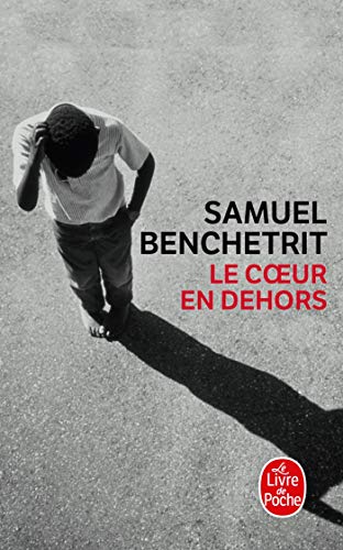 Le Coeur en dehors: Ausgezeichnet mit dem Prix Populiste 2009 von Le Livre de Poche
