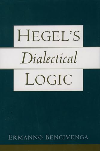 Hegel's Dialectical Logic von OUP USA