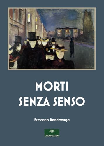 MORTI SENZA SENSO MORTI SENZA SENSO von Independently published
