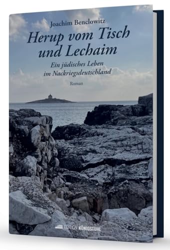 Herup vom Tisch und Lechaim: Ein jüdisches Leben im Nachkriegsdeutschland