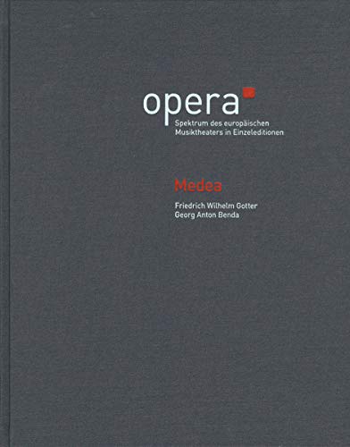 Medea -Ein mit Musik vermischtes Melodram- (Version 1784). Werkausgabe, Partitur, Kritischer Bericht, Datenträger (USB-Karte), Urtextausgabe. OPERA - ... Musiktheaters in Einzeleditionen 3