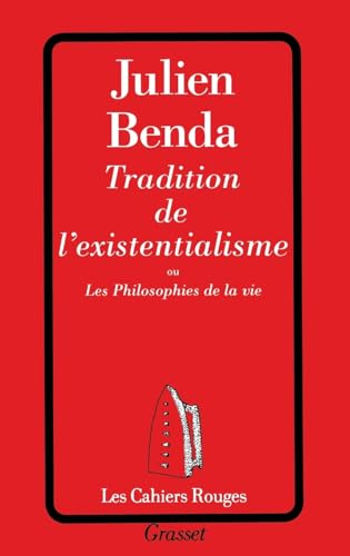 Tradition de l'existentialisme von GRASSET