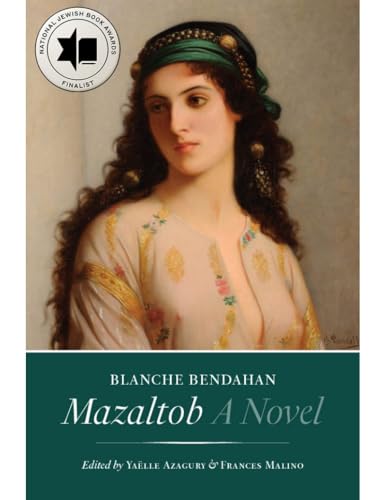 Mazaltob: A Novel (The Tauber Institute Series for the Study of European Jewry) von Brandeis University Press