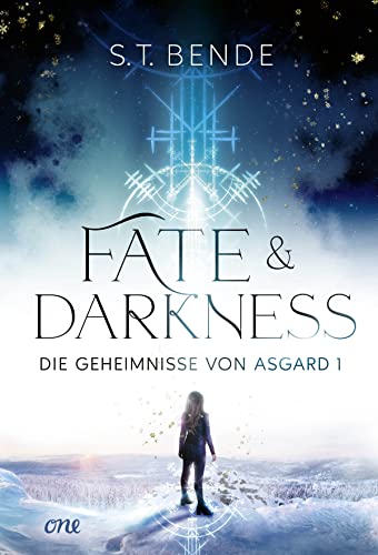Fate & Darkness - Die Geheimnisse von Asgard Band 1: Hochromantische und fesselnde Urban Fantasy