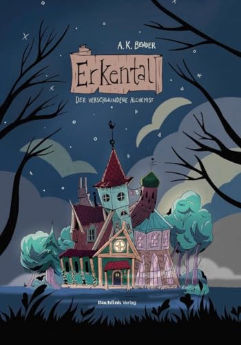 Erkental 1: Der verschwundene Alchemist