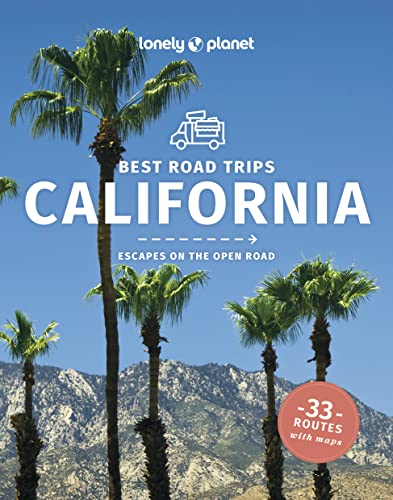 Lonely Planet Best Road Trips California: Escapes on the Open Road (Road Trips Guide) von Lonely Planet