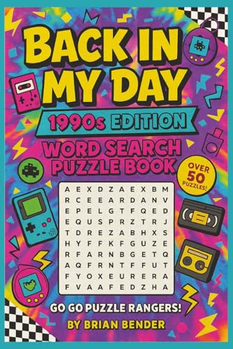 Back In My Day: 1990s Edition Word Search Puzzle Book: Easy-to-Read Puzzles Celebrating the Coolest Decade of Pop Culture (Nostalgia & Pop Culture Series) von Independently published