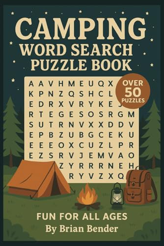 Camping Word Search Puzzle Book: Easy-to-Read Puzzles Featuring Tents, Trails, and Campfire Fun Camping Word Search Puzzle Book: Easy-to-Read Puzzles Featuring Tents, Trails, and Campfire Fun von Independently published