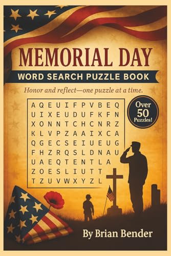 Memorial Day Word Search Puzzle Book: Easy-to-Read Puzzles Honoring Heroes, Traditions & Patriotism (Holiday Word Search Puzzle Book Series) von Independently published