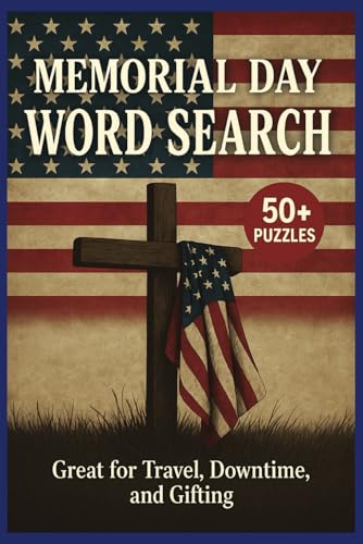 Memorial Day Word Search: Easy-to-Read Puzzles Honoring American Heroes, Patriotic Traditions, and Summer Memories von Independently published