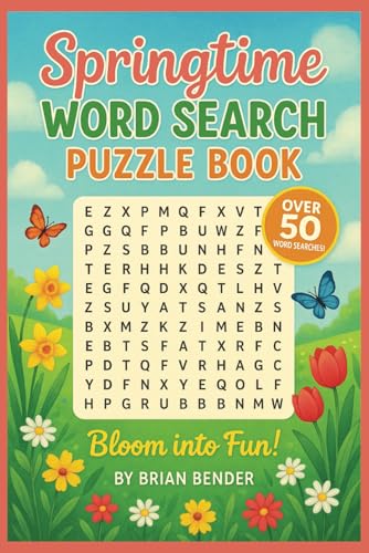 Springtime Word Search Puzzle Book: Easy-to-Read Puzzles Celebrating the Joys of Spring (Seasonal Word Search Series) von Independently published