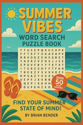 Summer Vibes Word Search Puzzle Book: Easy-to-Read Puzzles Celebrating Sunshine, Travel, and Fun! (Seasonal Word Search Series) von Independently published