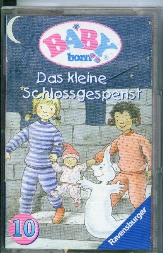 Baby Born, Cassetten, Nr.10, Das kleine Schloßgespenst, 1 Cassette (Baby Born (Musik + Video))
