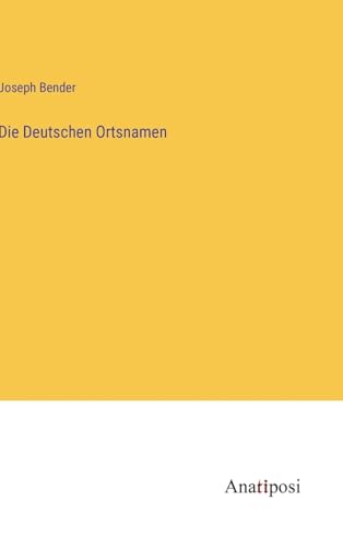 Die Deutschen Ortsnamen