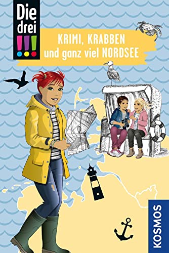 Die drei !!! Krimi, Krabben und ganz viel Nordsee: Mit den wichtigsten Sehenswürdigkeiten, Sprachführer und Landkarte von Kosmos