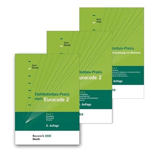 Stahlbetonbau-Praxis: Paket: Band 1, Band 2 und Band 3 Bauwerk-Basis-Bibliothek