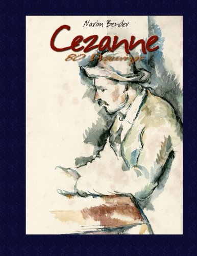 Cezanne: 80 Drawings von CreateSpace Independent Publishing Platform