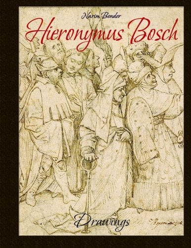 Hieronymus Bosch: Drawings