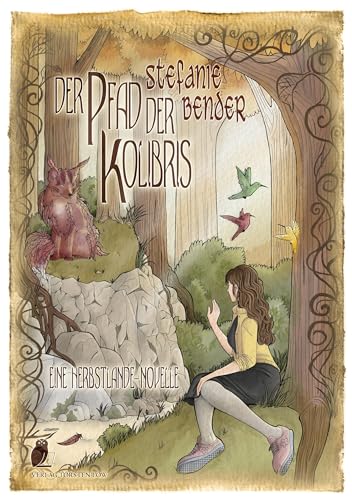 Herbstlande / Der Pfad der Kolibris: Eine Herbstlande-Novelle