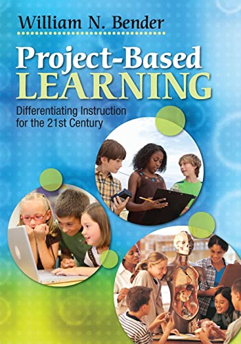 Project-Based Learning: Differentiating Instruction for the 21st Century von Corwin