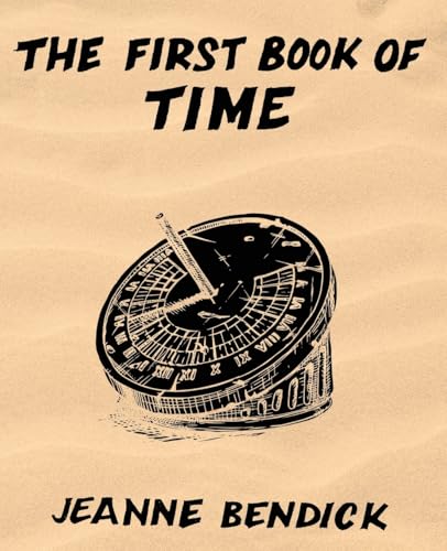 The First Book of Time The First Book of Time von Living Book Press