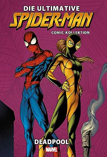 Die ultimative Spider-Man-Comic-Kollektion: Bd. 16: Deadpool Die ultimative Spider-Man-Comic-Kollektion: Bd. 16: Deadpool von Panini