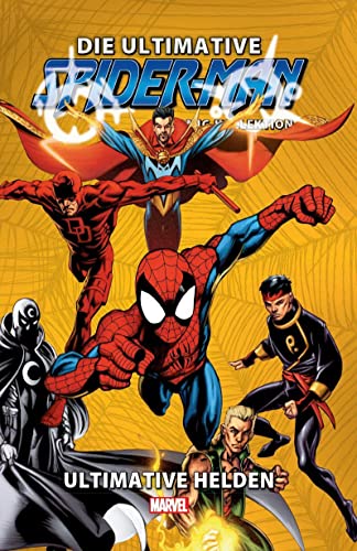 Die ultimative Spider-Man-Comic-Kollektion: Bd. 19: Ultimative Helden Die ultimative Spider-Man-Comic-Kollektion: Bd. 19: Ultimative Helden von Panini