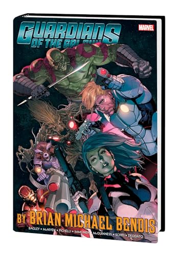Guardians Of The Galaxy By Brian Michael Bendis Omnibus Vol. 1 (Guardians of the Galaxy Omnibus)