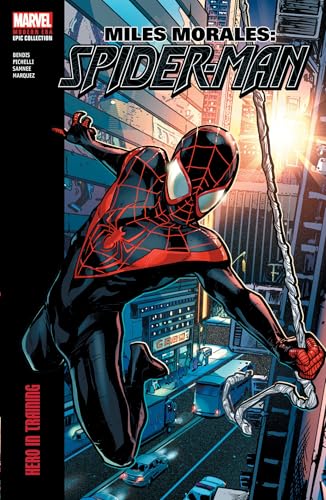 Miles Morales: Spider-Man Modern Era Epic Collection: Hero In Training (Miles Morales: Spider-Man Era Epic Collection) Miles Morales: Spider-Man Modern Era Epic Collection: Hero In Training (Miles Morales: Spider-Man Era Epic Collection) von Ultimate Universe
