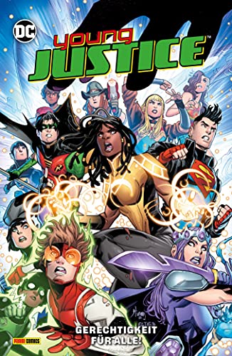 Young Justice: Bd. 3: Gerechtigkeit für alle! Young Justice: Bd. 3: Gerechtigkeit für alle!