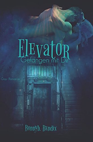 Elevator: Gefangen mit Dir