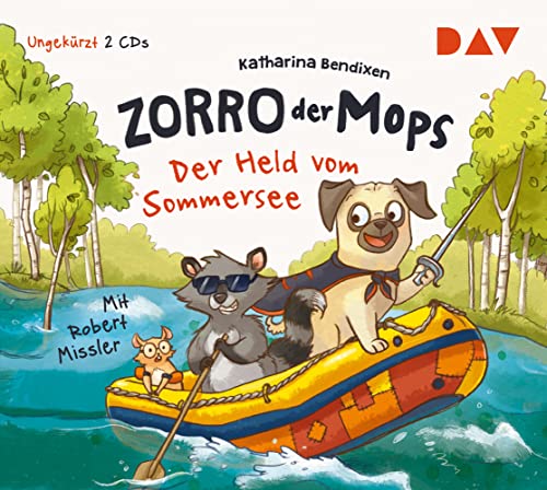 Zorro, der Mops – Teil 2: Der Held vom Sommersee: Ungekürzte Lesung mit Robert Missler (2 CDs) von Der Audio Verlag, Dav